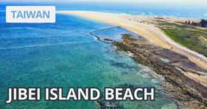 Jibei Island beach, Taiwan-Best Beaches in the World-Miamiherald