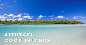 Aitutaki, Cook Islands-Best-Tropical-Vacation-Spots-Startelegram